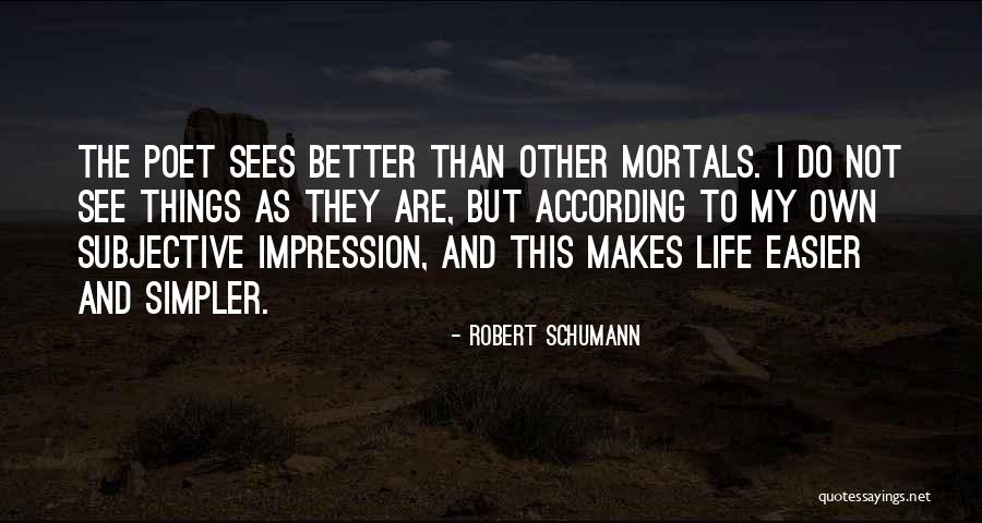 Web2go Quotes By Robert Schumann Web2go Quotes By Robert Schumann