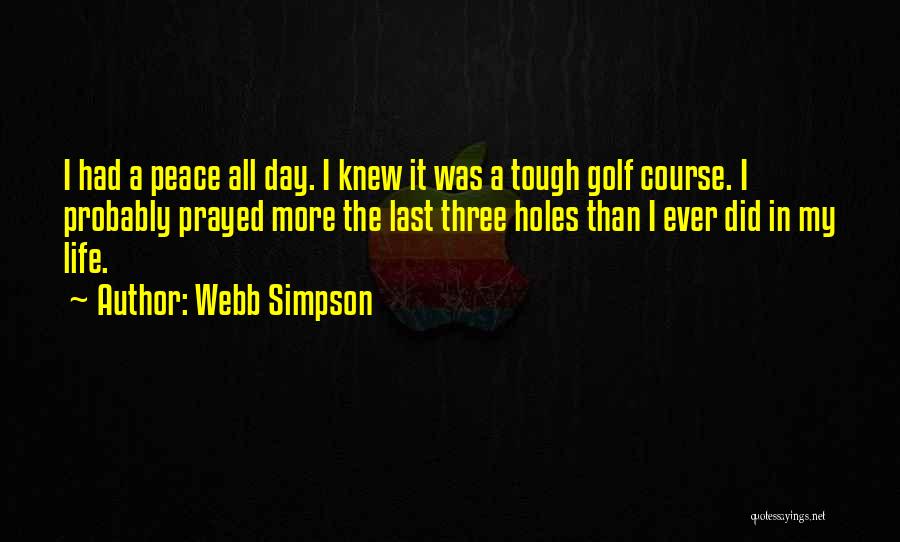 Webb Simpson Quotes 1677761