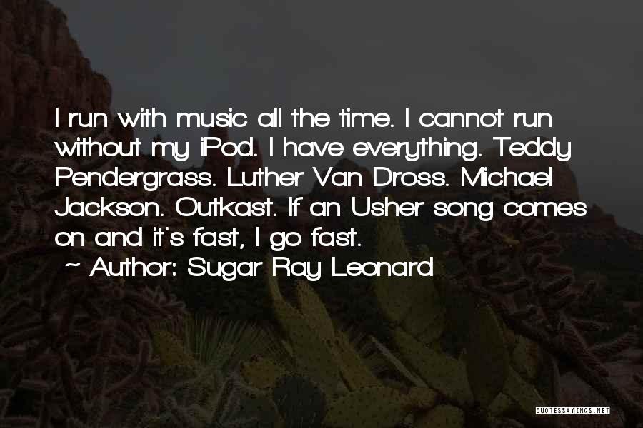 Webber Don't Starve Quotes By Sugar Ray Leonard
