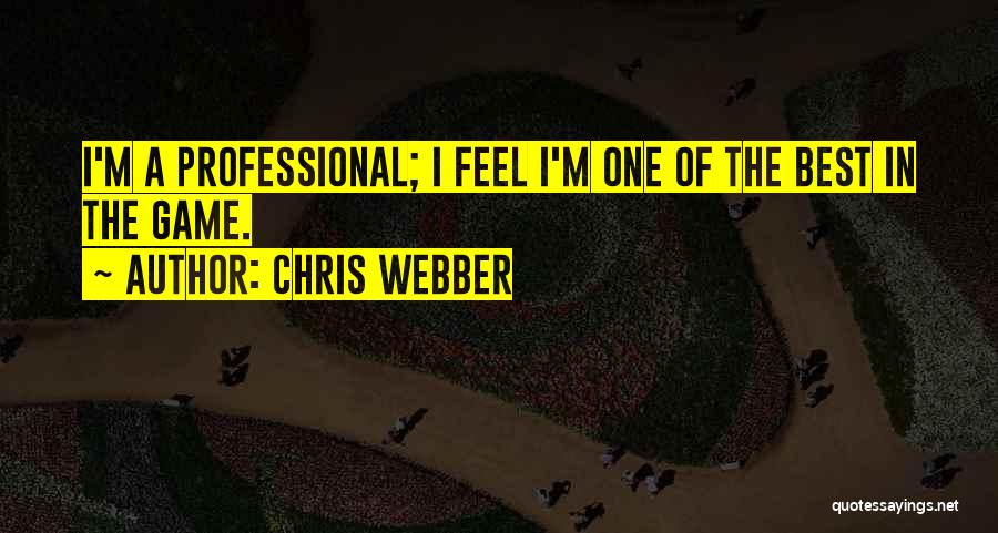 Webber Quotes By Chris Webber