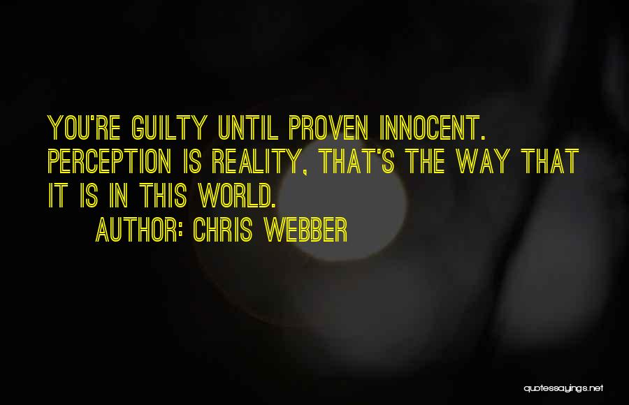 Webber Quotes By Chris Webber