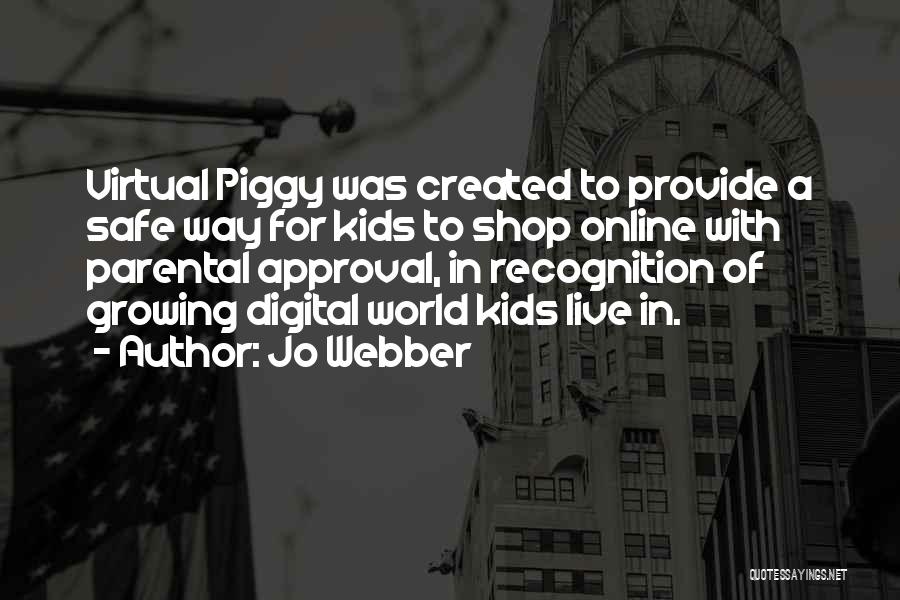 Webber Quotes By Jo Webber