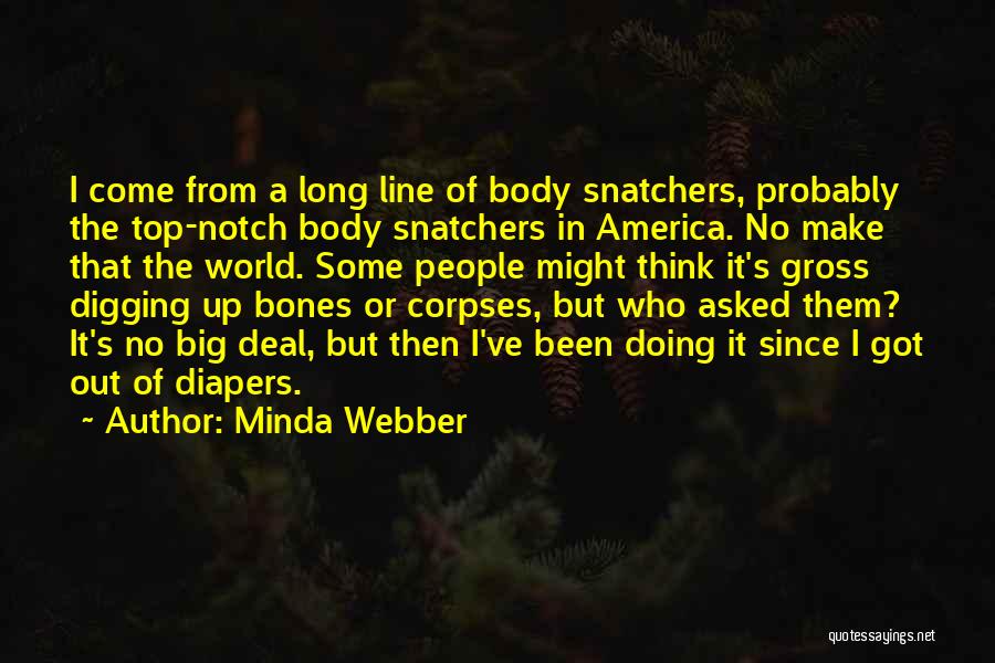 Webber Quotes By Minda Webber