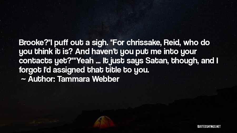 Webber Quotes By Tammara Webber