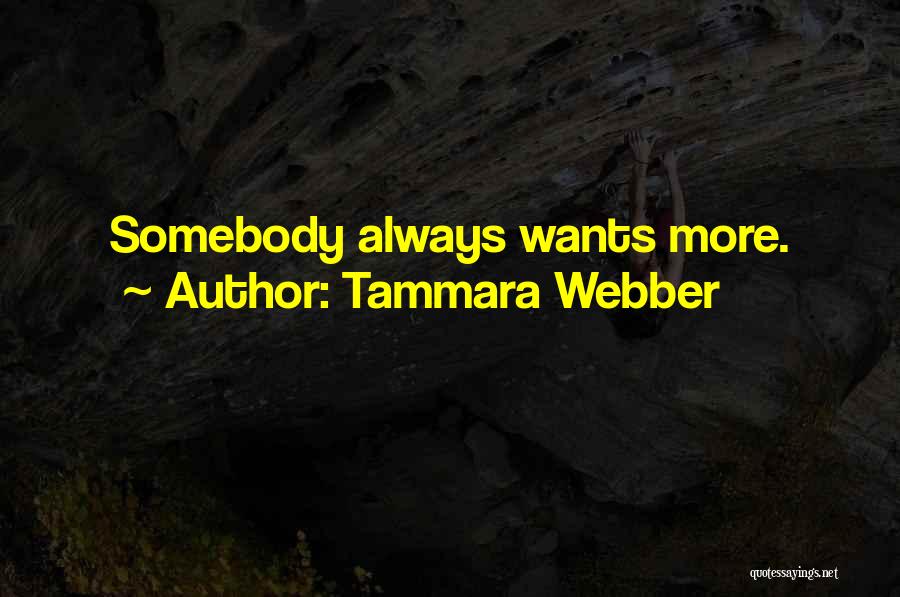 Webber Quotes By Tammara Webber