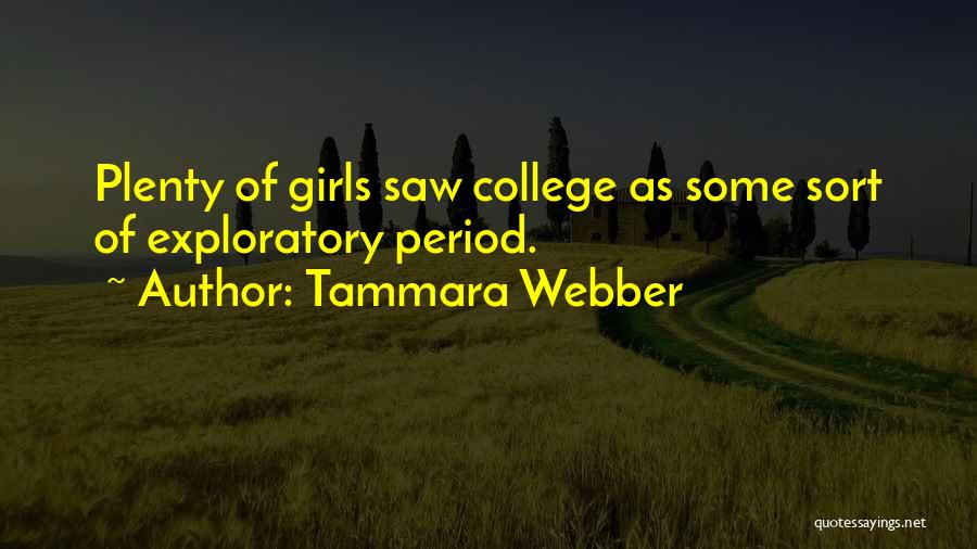 Webber Quotes By Tammara Webber