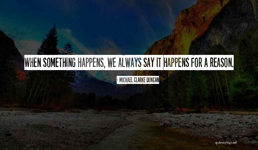 Webcasts And Webinars Quotes By Michael Clarke Duncan