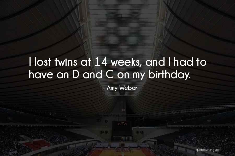 Weber Quotes By Amy Weber Weber Quotes By Amy Weber