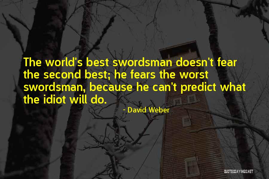 Weber Quotes By David Weber Weber Quotes By David Weber