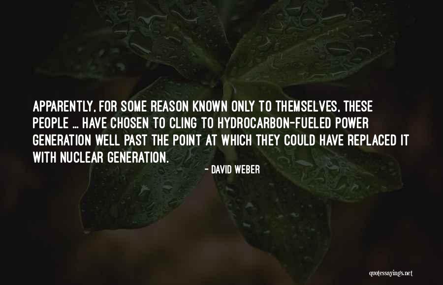 Weber Quotes By David Weber