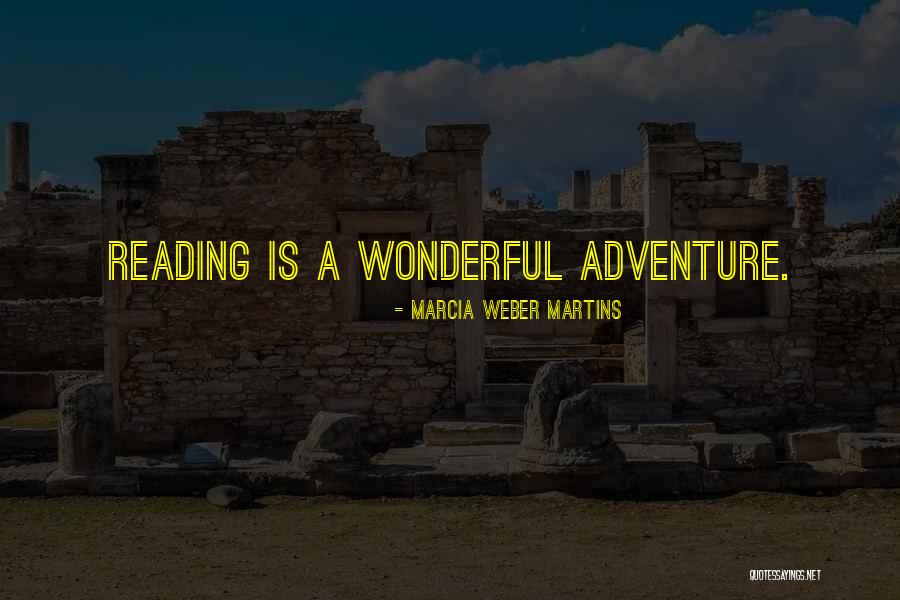 Weber Quotes By Marcia Weber Martins Weber Quotes By Marcia Weber Martins