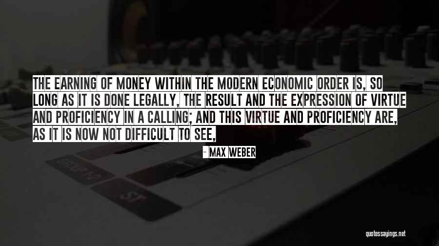 Weber Quotes By Max Weber Weber Quotes By Max Weber