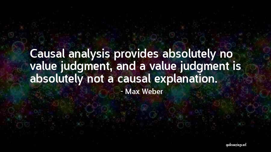 Weber Quotes By Max Weber