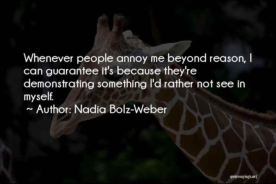 Weber Quotes By Nadia Bolz-Weber