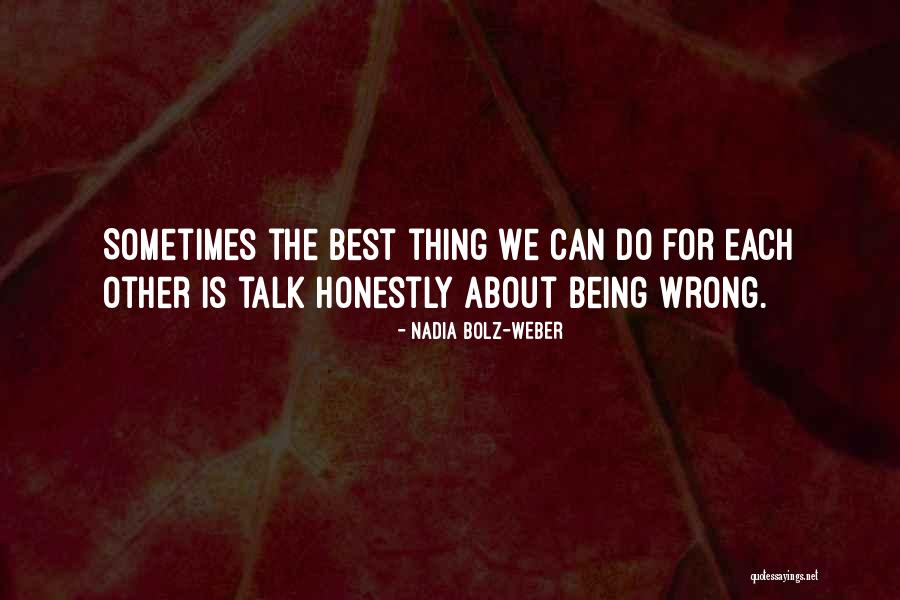 Weber Quotes By Nadia Bolz-Weber Weber Quotes By Nadia Bolz-Weber