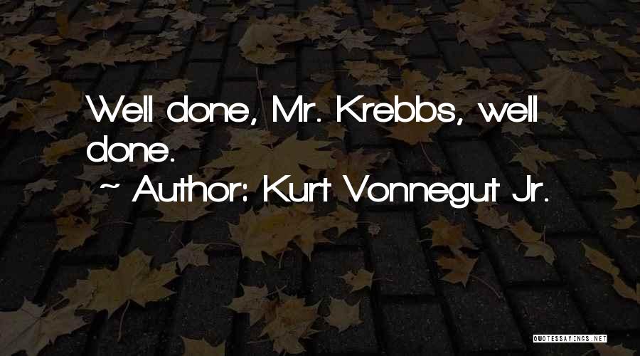 Weberian Dictionary Quotes By Kurt Vonnegut Jr.