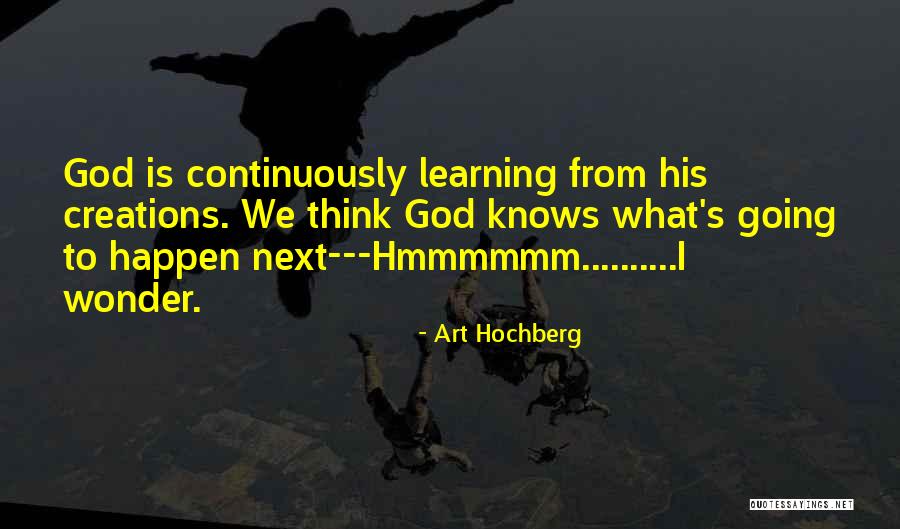 Weberstown Quotes By Art Hochberg Weberstown Quotes By Art Hochberg