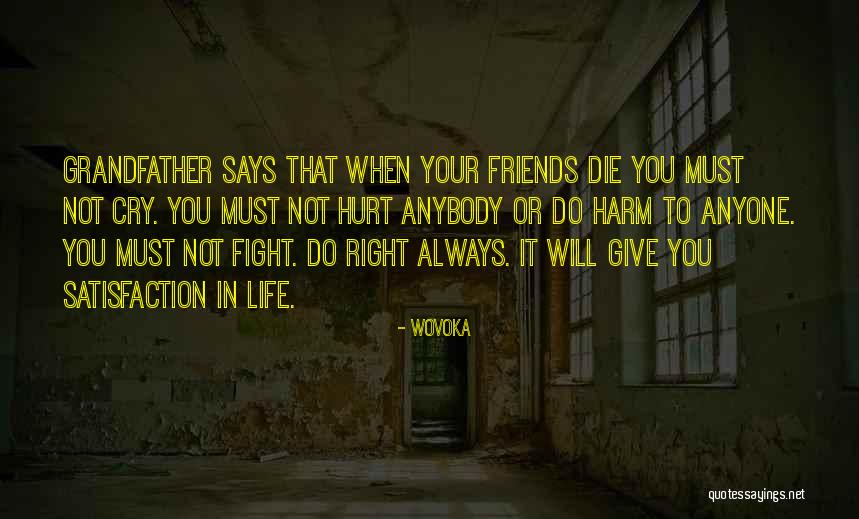 Weblogging Quotes By Wovoka Weblogging Quotes By Wovoka