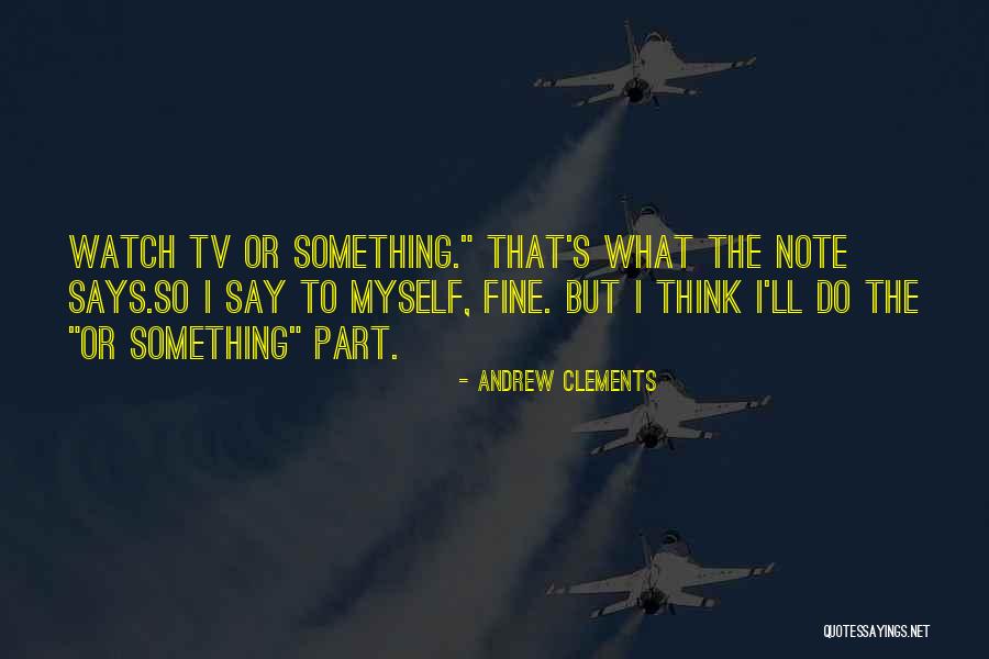 Weblogs Ejemplos Quotes By Andrew Clements Weblogs Ejemplos Quotes By Andrew Clements