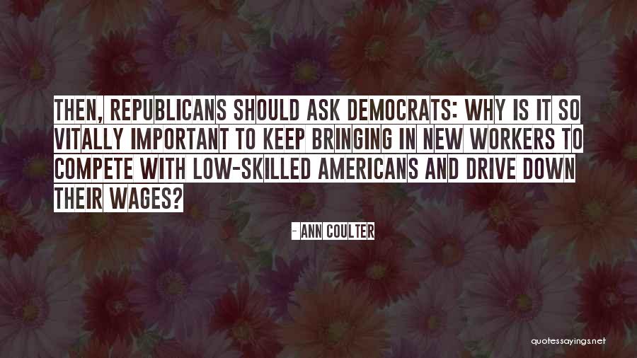 Weblogs Y Quotes By Ann Coulter Weblogs Y Quotes By Ann Coulter