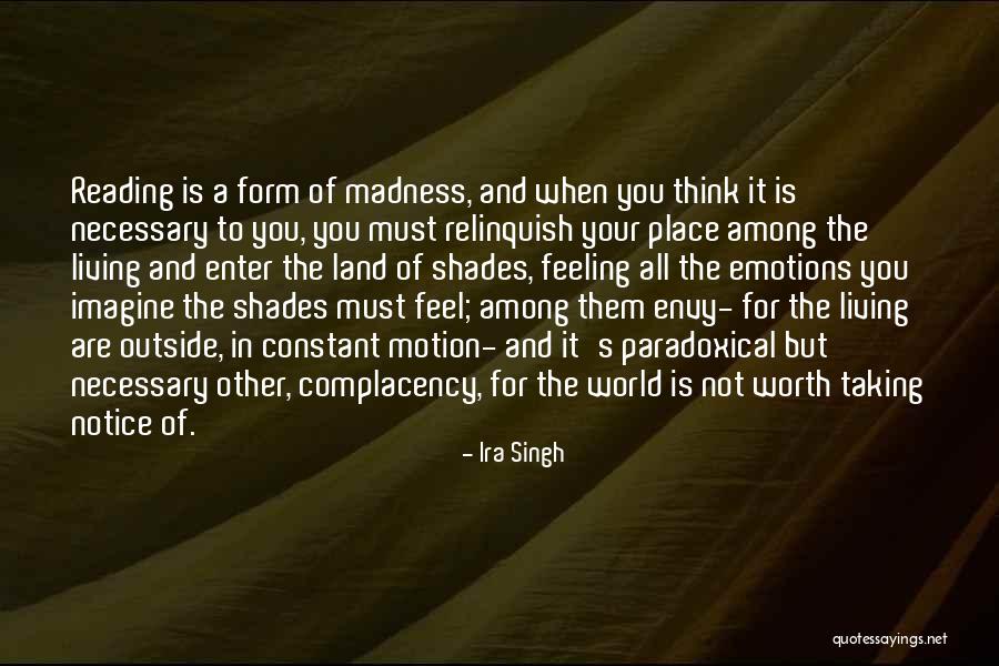 Webmania Quotes By Ira Singh Webmania Quotes By Ira Singh