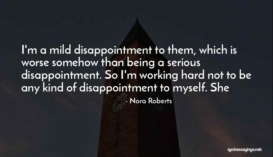 Webmaster Tools Quotes By Nora Roberts Webmaster Tools Quotes By Nora Roberts