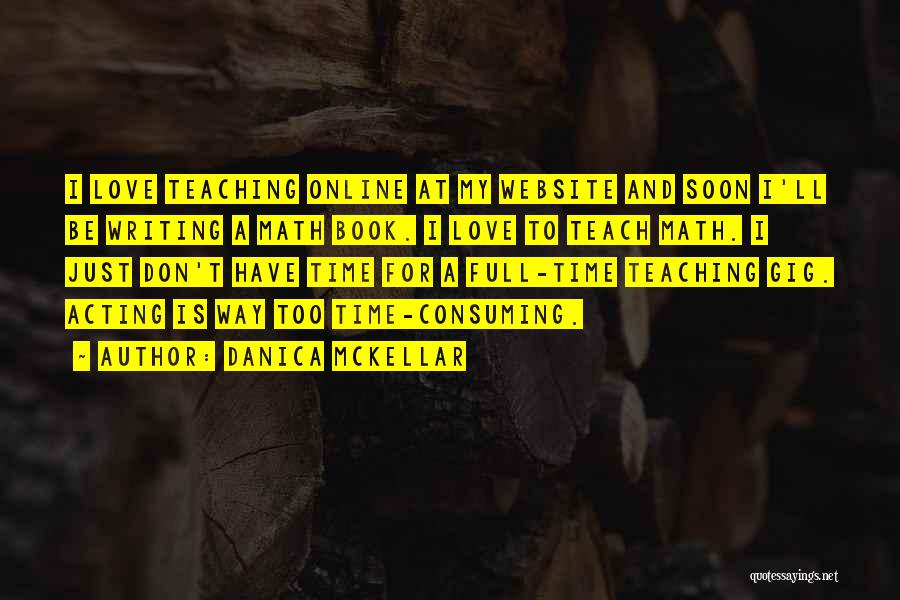 Website Love Quotes By Danica McKellar