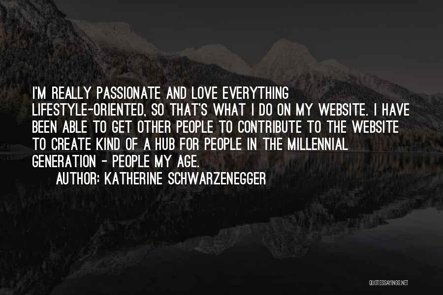 Website Love Quotes By Katherine Schwarzenegger