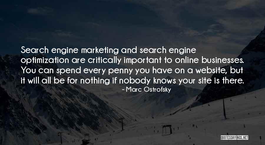 Website Optimization Quotes By Marc Ostrofsky Website Optimization Quotes By Marc Ostrofsky