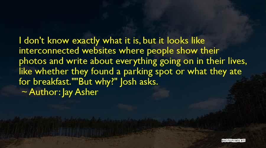 Websites Quotes By Jay Asher