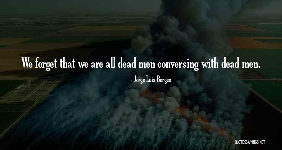 Webtheology Quotes By Jorge Luis Borges Webtheology Quotes By Jorge Luis Borges