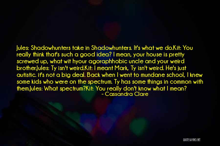 Weckesser Co Quotes By Cassandra Clare Weckesser Co Quotes By Cassandra Clare