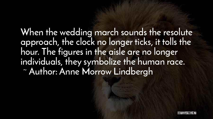 Wedding Aisle Quotes By Anne Morrow Lindbergh