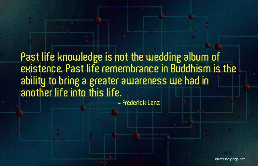 Wedding Album Quotes By Frederick Lenz