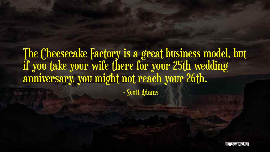 Wedding Anniversary For Wife Quotes By Scott Adams Wedding Anniversary For Wife Quotes By Scott Adams
