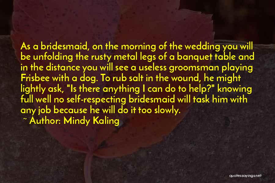 Wedding Banquet Quotes By Mindy Kaling