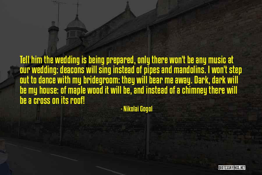 Wedding Being For Others Quotes By Nikolai Gogol Wedding Being For Others Quotes By Nikolai Gogol