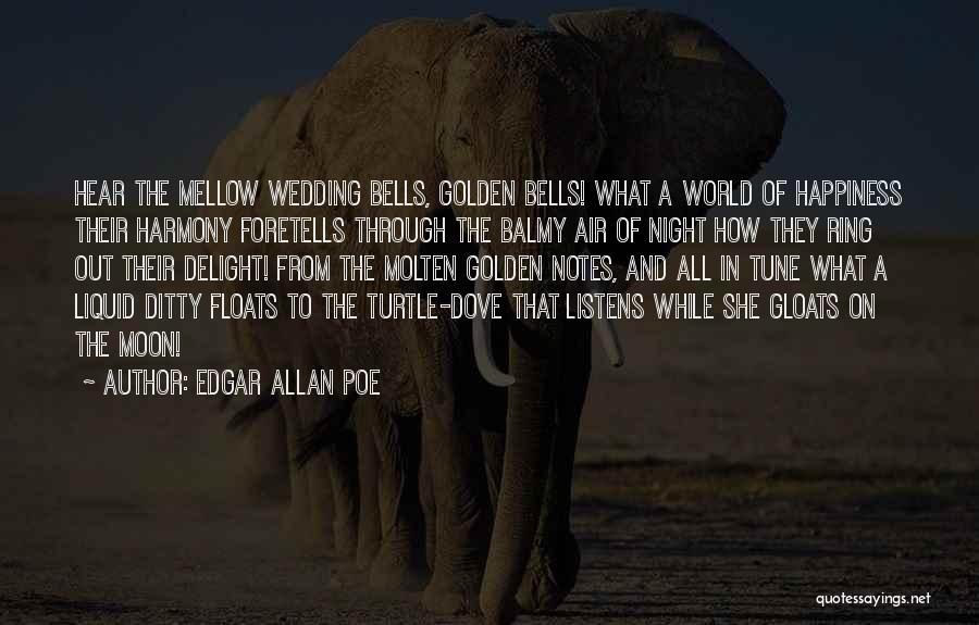 Wedding Bells Quotes By Edgar Allan Poe
