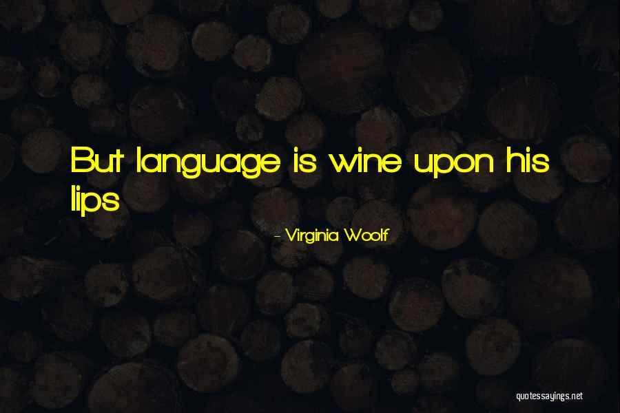 Wedding Cup Quotes By Virginia Woolf