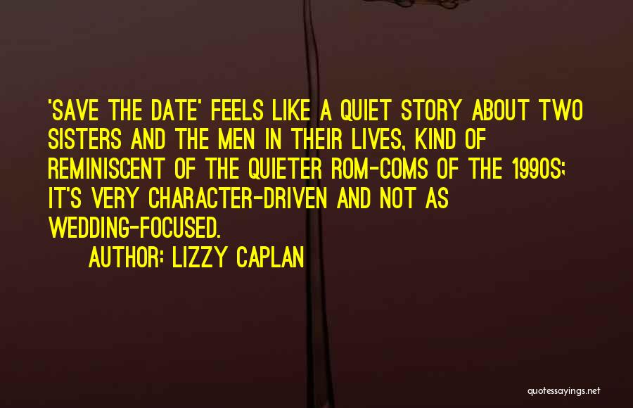 Wedding Date Quotes By Lizzy Caplan