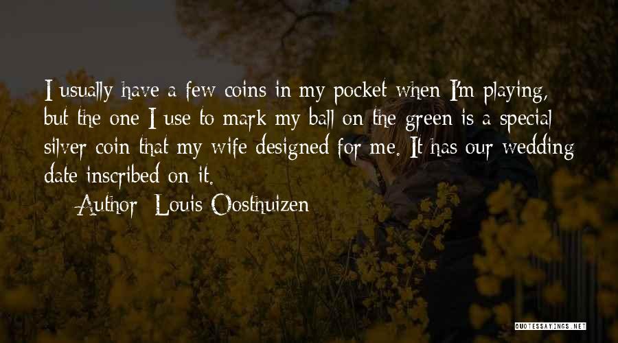 Wedding Date Quotes By Louis Oosthuizen