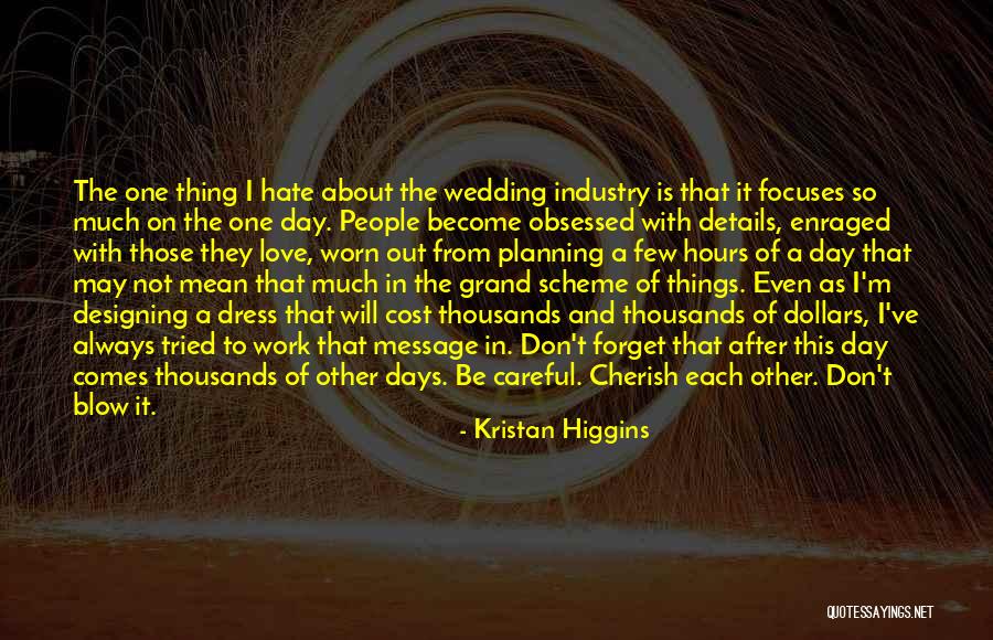 Wedding Day Dress Quotes By Kristan Higgins