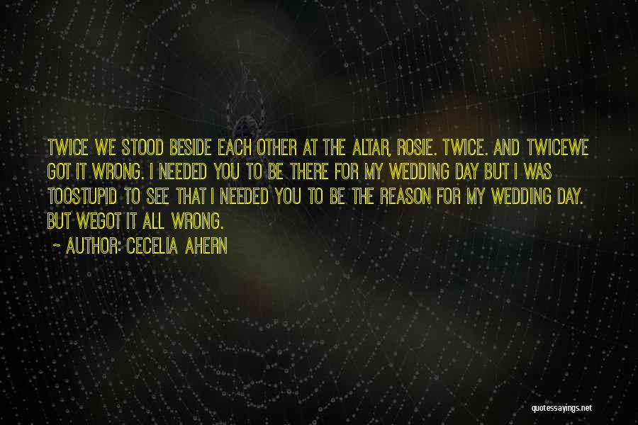 Wedding Day Quotes By Cecelia Ahern