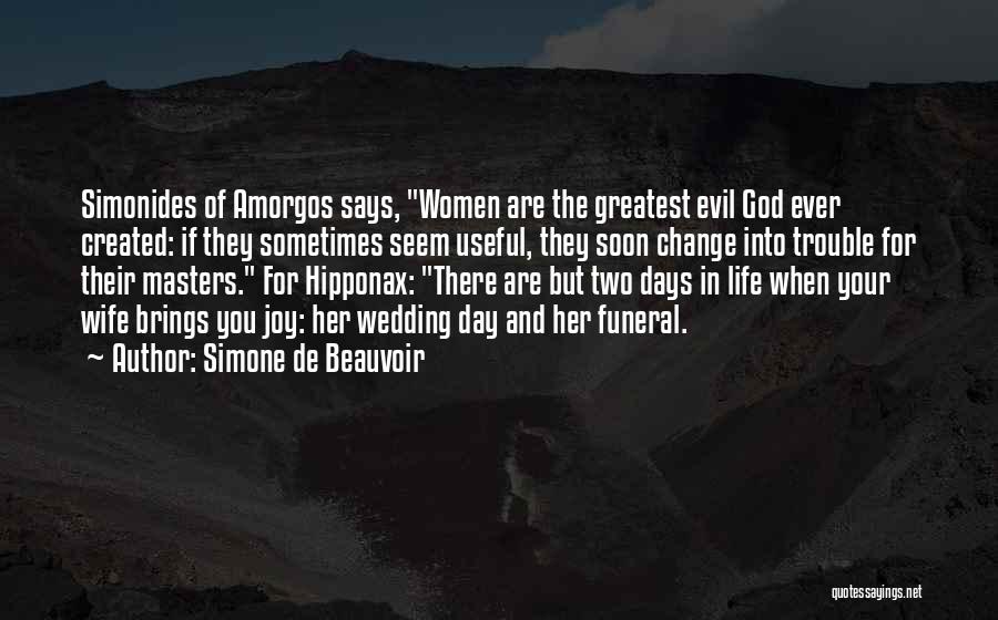 Wedding Day Quotes By Simone De Beauvoir