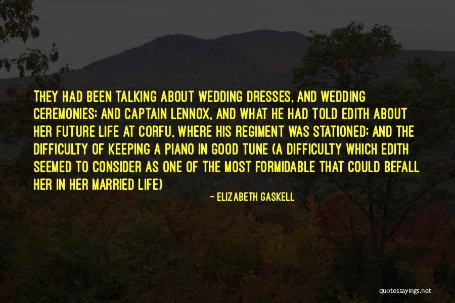 Wedding Dresses Quotes By Elizabeth Gaskell