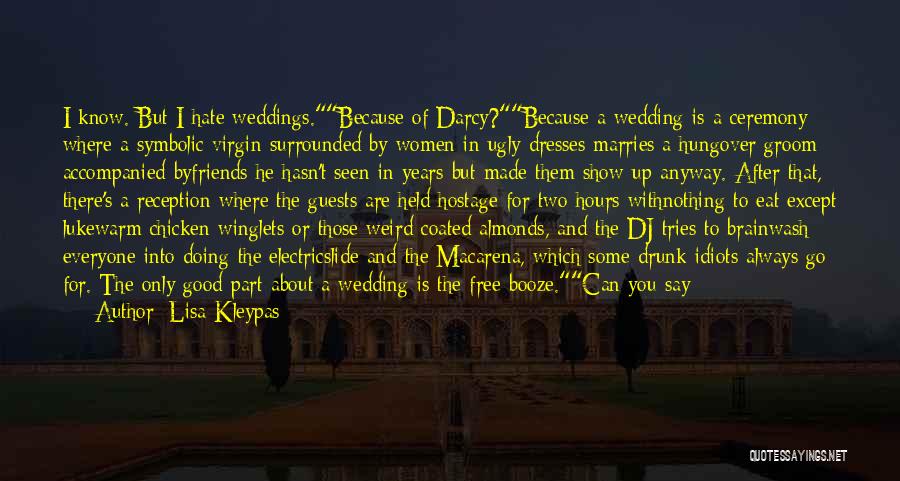 Wedding Dresses Quotes By Lisa Kleypas Wedding Dresses Quotes By Lisa Kleypas