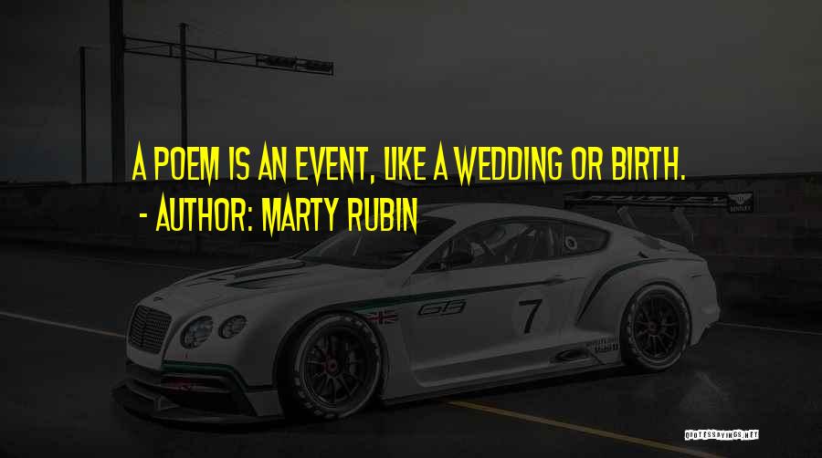 Wedding Event Quotes By Marty Rubin