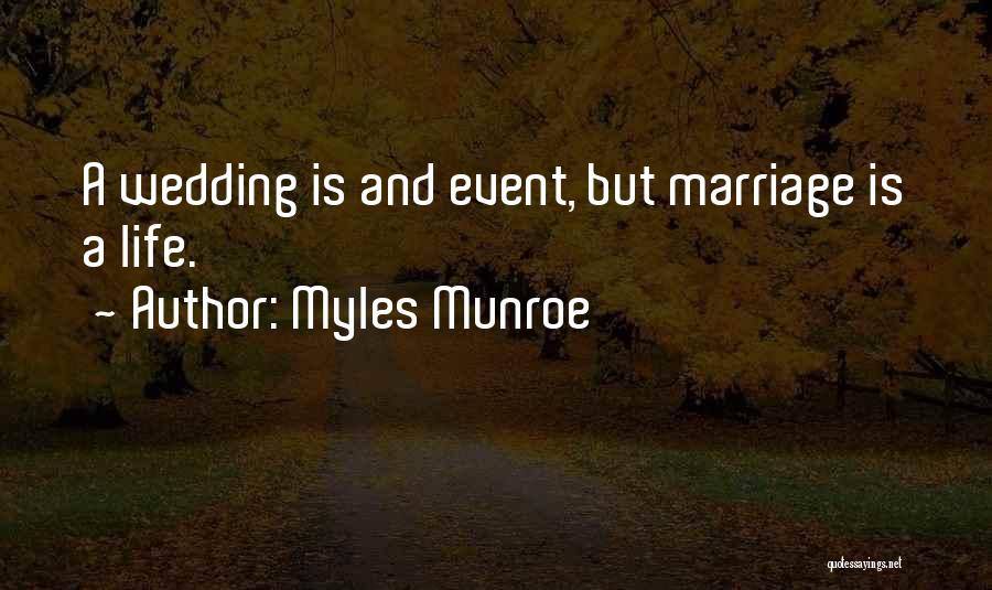 Wedding Event Quotes By Myles Munroe
