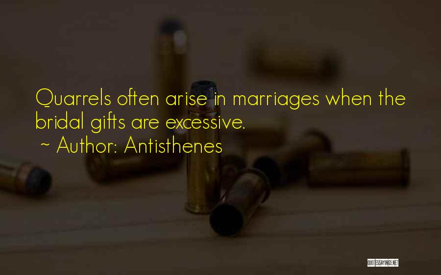 Wedding Gifts Quotes By Antisthenes