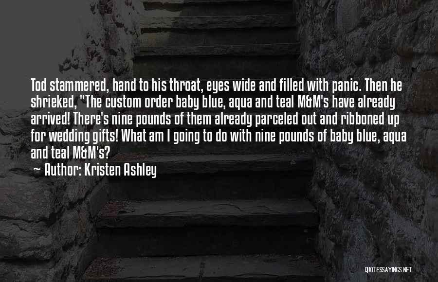 Wedding Gifts Quotes By Kristen Ashley Wedding Gifts Quotes By Kristen Ashley